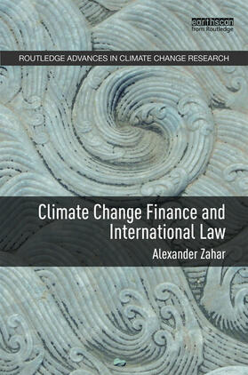 Zahar |  Climate Change Finance and International Law | Buch |  Sack Fachmedien