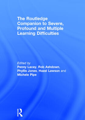 Lacey / Ashdown / Jones |  The Routledge Companion to Severe, Profound and Multiple Learning Difficulties | Buch |  Sack Fachmedien