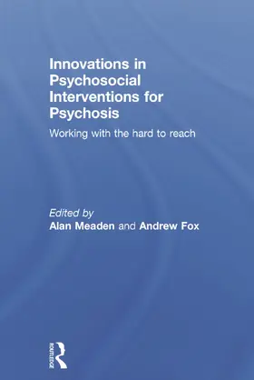 Meaden / Fox |  Innovations in Psychosocial Interventions for Psychosis | Buch |  Sack Fachmedien