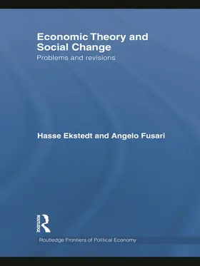 Ekstedt / Fusari |  Economic Theory and Social Change | Buch |  Sack Fachmedien