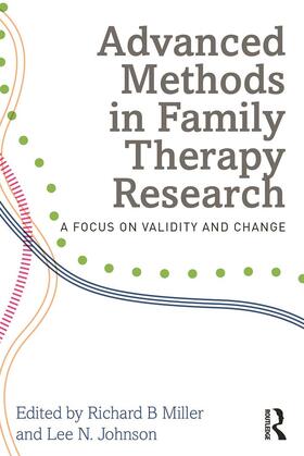 Miller / Johnson |  Advanced Methods in Family Therapy Research | Buch |  Sack Fachmedien