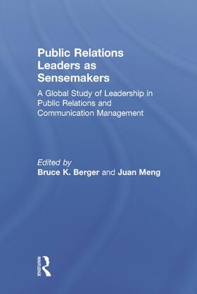 Berger / Meng |  Public Relations Leaders as Sensemakers | Buch |  Sack Fachmedien
