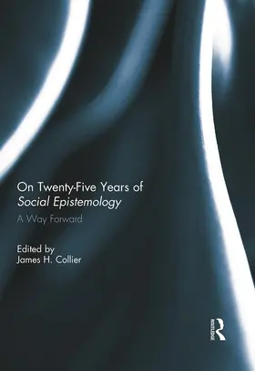 Collier |  On Twenty-Five Years of Social Epistemology | Buch |  Sack Fachmedien