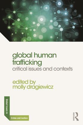 Dragiewicz | Global Human Trafficking | Buch | 978-0-415-71110-4 | sack.de