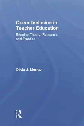 Murray |  Queer Inclusion in Teacher Education | Buch |  Sack Fachmedien