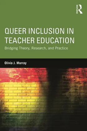 Murray |  Queer Inclusion in Teacher Education | Buch |  Sack Fachmedien