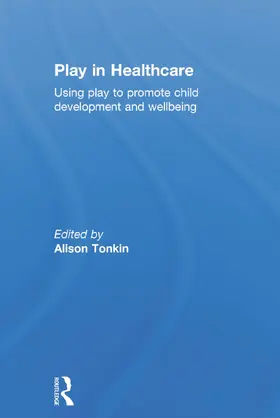 Tonkin |  Play in Healthcare | Buch |  Sack Fachmedien