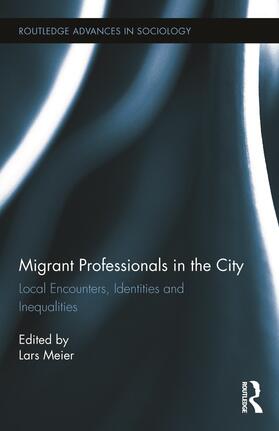 Meier |  Migrant Professionals in the City | Buch |  Sack Fachmedien