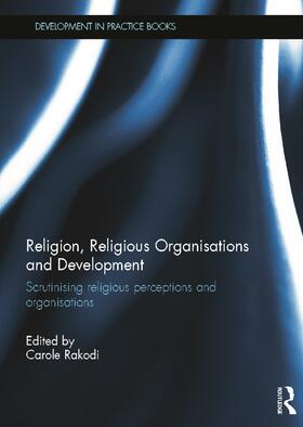 Rakodi |  Religion, Religious Organisations and Development | Buch |  Sack Fachmedien