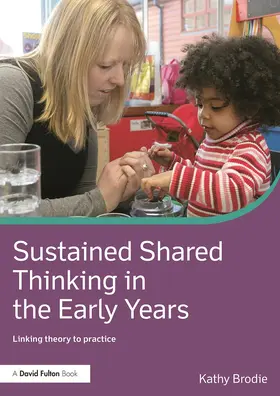 Brodie |  Sustained Shared Thinking in the Early Years | Buch |  Sack Fachmedien