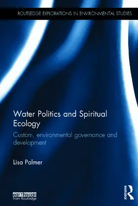 Palmer |  Water Politics and Spiritual Ecology | Buch |  Sack Fachmedien