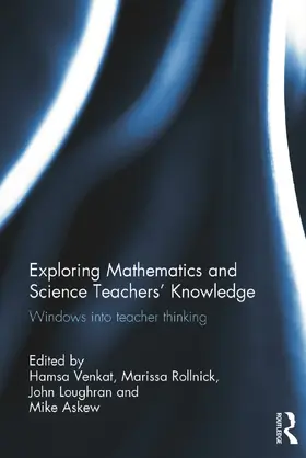 Venkat / Rollnick / Loughran |  Exploring Mathematics and Science Teachers' Knowledge | Buch |  Sack Fachmedien