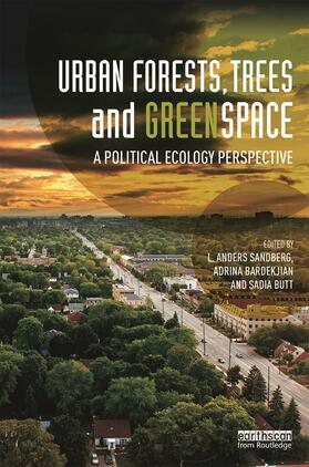 Sandberg / Bardekjian / Butt |  Urban Forests, Trees, and Greenspace | Buch |  Sack Fachmedien