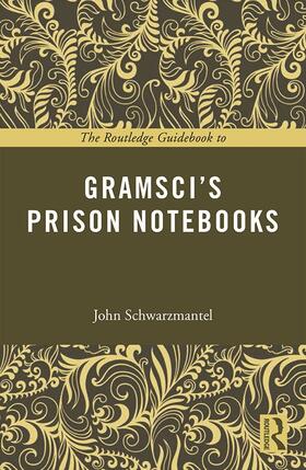 Schwarzmantel |  The Routledge Guidebook to Gramsci's Prison Notebooks | Buch |  Sack Fachmedien