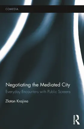 Krajina |  Negotiating the Mediated City | Buch |  Sack Fachmedien