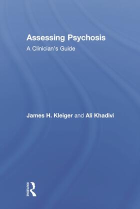 Kleiger / Khadivi |  Assessing Psychosis | Buch |  Sack Fachmedien