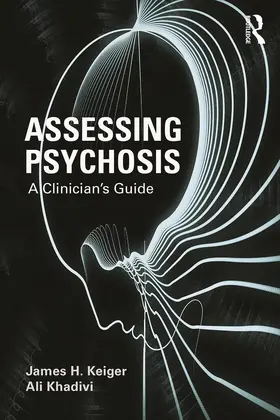 Khadivi / Kleiger |  Assessing Psychosis | Buch |  Sack Fachmedien