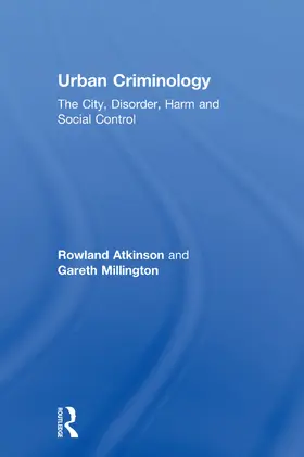 Atkinson / Millington |  Urban Criminology | Buch |  Sack Fachmedien