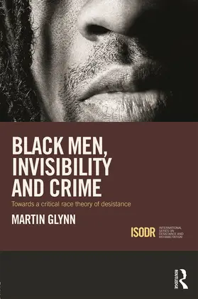 Glynn |  Black Men, Invisibility and Crime | Buch |  Sack Fachmedien