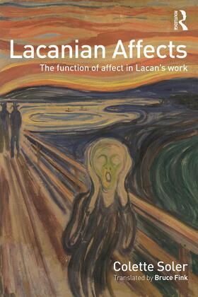 Soler |  Lacanian Affects | Buch |  Sack Fachmedien