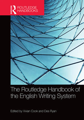 Cook / Ryan |  The Routledge Handbook of the English Writing System | Buch |  Sack Fachmedien
