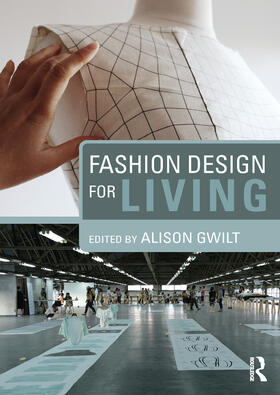 Gwilt |  Fashion Design for Living | Buch |  Sack Fachmedien