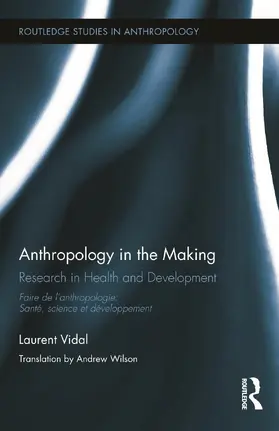 Vidal |  Anthropology in the Making | Buch |  Sack Fachmedien