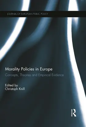 Knill |  Morality Policies in Europe | Buch |  Sack Fachmedien