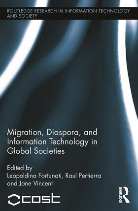 Fortunati / Pertierra / Vincent |  Migration, Diaspora and Information Technology in Global Societies | Buch |  Sack Fachmedien