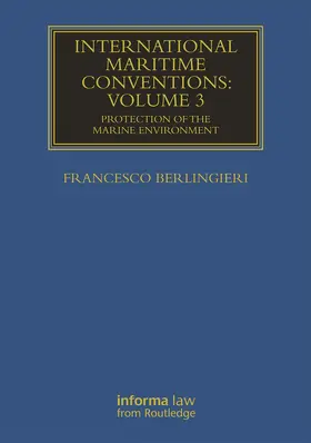 Berlingieri |  International Maritime Conventions (Volume 3) | Buch |  Sack Fachmedien