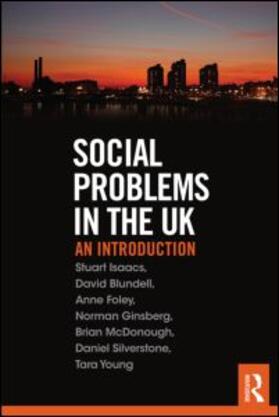 Isaacs / Blundell / Foley |  Social Problems in the UK | Buch |  Sack Fachmedien