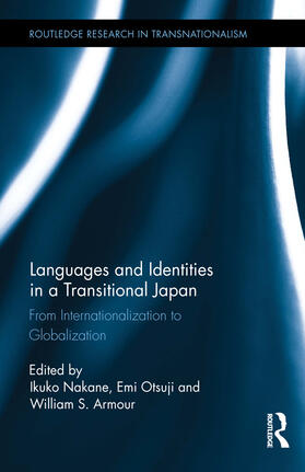 Nakane / Otsuji / Armour |  Languages and Identities in a Transitional Japan | Buch |  Sack Fachmedien