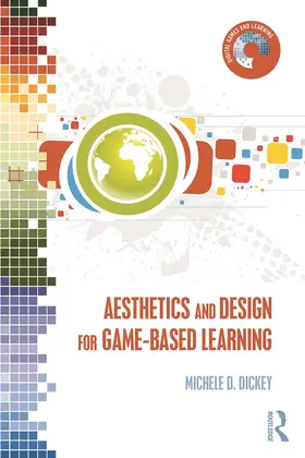 Dickey |  Aesthetics and Design for Game-based Learning | Buch |  Sack Fachmedien