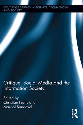 Fuchs / Sandoval |  Critique, Social Media and the Information Society | Buch |  Sack Fachmedien
