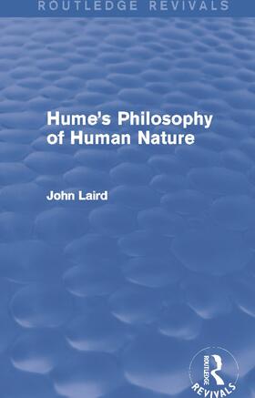 Laird |  Hume's Philosophy of Human Nature (Routledge Revivals) | Buch |  Sack Fachmedien