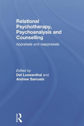 Loewenthal / Samuels |  Relational Psychotherapy, Psychoanalysis and Counselling | Buch |  Sack Fachmedien