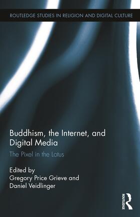 Grieve / Veidlinger |  Buddhism, the Internet, and Digital Media | Buch |  Sack Fachmedien