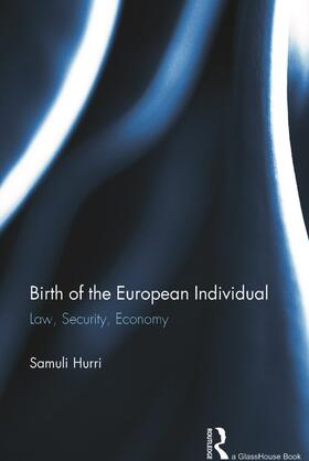 Hurri |  Birth of the European Individual | Buch |  Sack Fachmedien