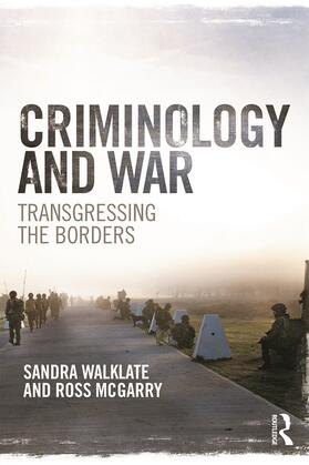 Walklate / McGarry |  Criminology and War | Buch |  Sack Fachmedien