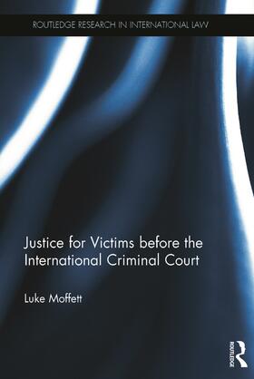 Moffett |  Justice for Victims before the International Criminal Court | Buch |  Sack Fachmedien