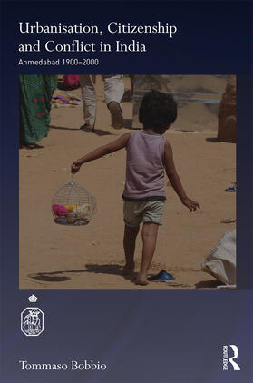 Bobbio |  Urbanisation, Citizenship and Conflict in India | Buch |  Sack Fachmedien