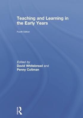 Whitebread / Coltman |  Teaching and Learning in the Early Years | Buch |  Sack Fachmedien