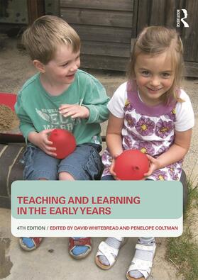 Whitebread / Coltman |  Teaching and Learning in the Early Years | Buch |  Sack Fachmedien