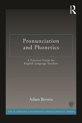 Brown |  Pronunciation and Phonetics | Buch |  Sack Fachmedien