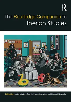 Muñoz-Basols / Lonsdale / Delgado |  The Routledge Companion to Iberian Studies | Buch |  Sack Fachmedien