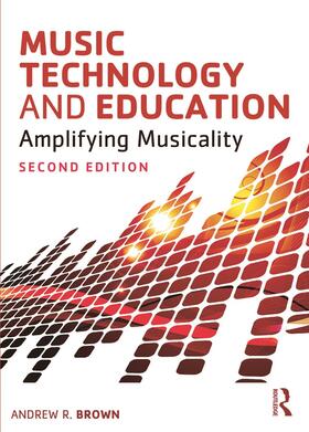 Brown |  Music Technology and Education | Buch |  Sack Fachmedien