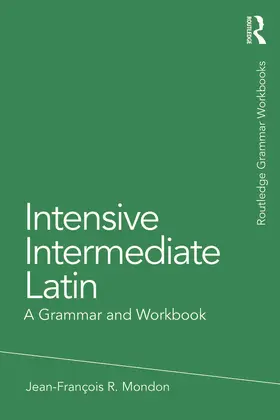 Mondon |  Intensive Intermediate Latin | Buch |  Sack Fachmedien