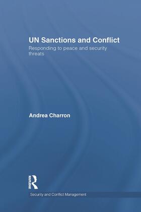 Charron |  UN Sanctions and Conflict | Buch |  Sack Fachmedien