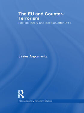 Argomaniz |  The EU and Counter-Terrorism | Buch |  Sack Fachmedien
