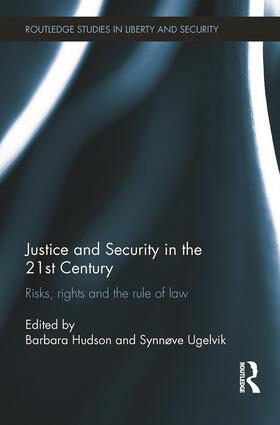 Hudson / Ugelvik |  Justice and Security in  the 21st Century | Buch |  Sack Fachmedien